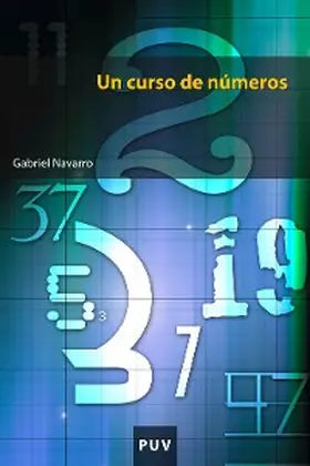 Navarro Ortega |  Un curso de números | eBook | Sack Fachmedien