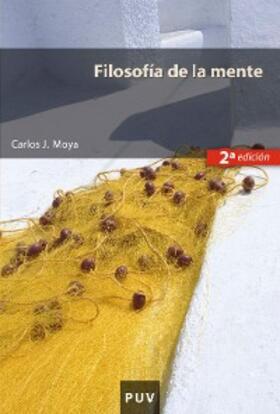 Moya Espí |  Filosofía de la mente (2a ed.) | eBook | Sack Fachmedien