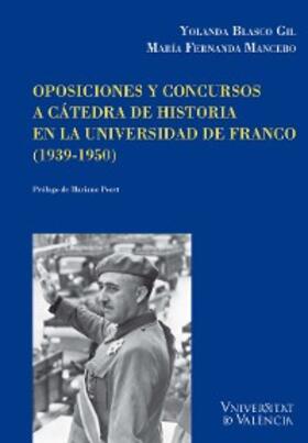 Blasco Gil / Mancebo Alonso |  Oposiciones y concursos a cátedra de historia en la universidad de Franco (1939-1950) | eBook | Sack Fachmedien