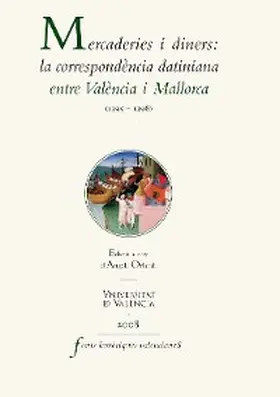 Orlandi |  Mercaderies i diners: la correspondència datiniana entre València i Mallorca (1395-1398) | eBook | Sack Fachmedien