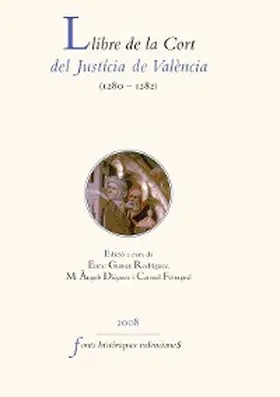 Diéguez Seguí / Guinot Rodríguez / Ferragud Domingo |  Llibre de la Cort del Justícia de València | eBook | Sack Fachmedien