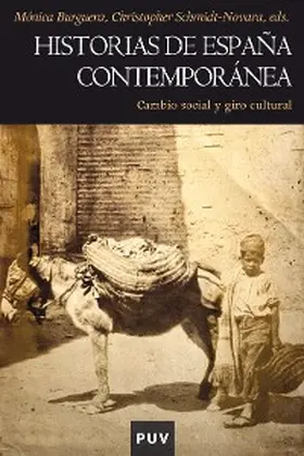 Burguera López / Schmidt-Novara |  Historias de España contemporánea | eBook | Sack Fachmedien