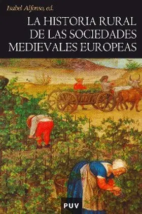 Alfonso Antón |  La historia rural de las sociedades medievales europeas | eBook | Sack Fachmedien