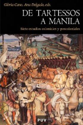 Cano García / Delgado Hervás |  De Tartessos a Manila | eBook | Sack Fachmedien