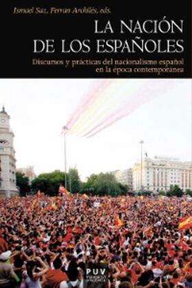 Archilés Cardona / Saz Campos |  La nación de los españoles | eBook | Sack Fachmedien