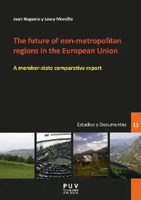 Noguera Tur |  The future of non-metropolitan regions in the European Union | eBook | Sack Fachmedien