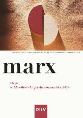 Ferrer Mas / García Raffi / Hernàndez i Dobon |  Marx. Llegir el Manifest del partit comunista (1848) | eBook | Sack Fachmedien