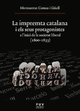Comas i Güell |  La impremta catalana i els seus protagonistes | eBook | Sack Fachmedien