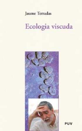Terradas Serra |  Ecologia viscuda | eBook | Sack Fachmedien