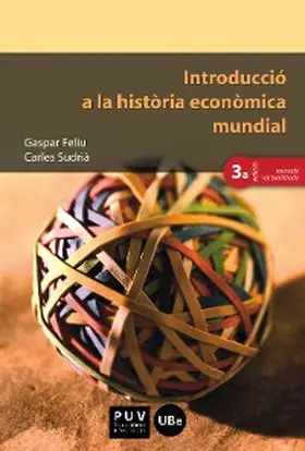 Feliu i Monfort / Sudrià Triay |  Introducció a la història econòmica mundial (3a ed.) | eBook | Sack Fachmedien