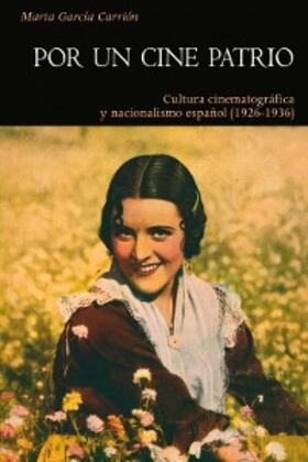 García Carrión |  Por un cine patrio | eBook | Sack Fachmedien