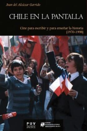 Alcàzar Garrido |  Chile en la pantalla | eBook | Sack Fachmedien