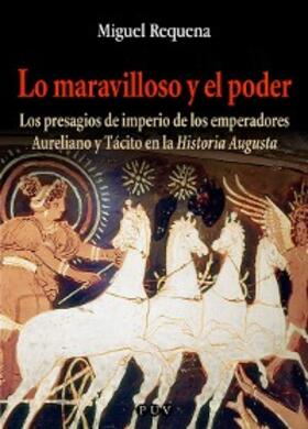 Requena Jiménez |  Lo maravilloso y el poder | eBook | Sack Fachmedien