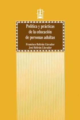 Beltrán Llavador |  Política y prácticas de la educación de personas adultas | eBook | Sack Fachmedien