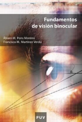 Martínez Verdú / Pons Moreno |  Fundamentos de visión binocular | eBook | Sack Fachmedien