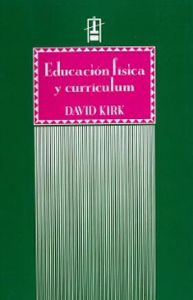 Kirk |  Educación física y currículum | eBook | Sack Fachmedien