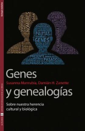 Manrubia Cuevas / Zanette |  Genes y genealogías | eBook | Sack Fachmedien
