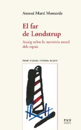 Martí Monterde |  El far de Løndstrup | eBook | Sack Fachmedien