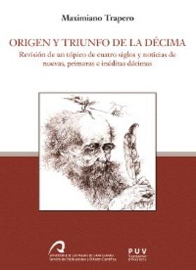 Trapero Trapero |  Origen y triunfo de la décima | eBook | Sack Fachmedien