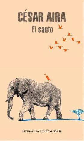 Aira |  El santo | Buch |  Sack Fachmedien