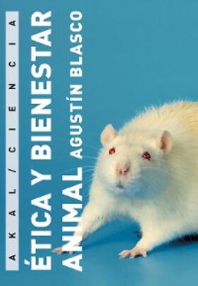 Blasco |  Ética y bienestar animal | eBook | Sack Fachmedien