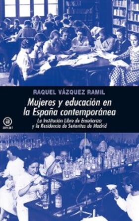 Vázquez Ramil |  Mujeres y educación en la España contemporánea | eBook | Sack Fachmedien