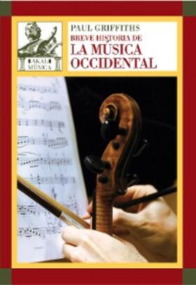 Griffiths |  Breve historia de la música occidental | eBook | Sack Fachmedien