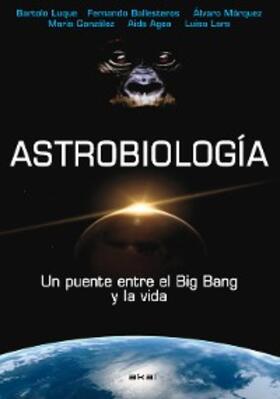 Luque / Ballesteros / Márquez |  Astrobiología | eBook | Sack Fachmedien