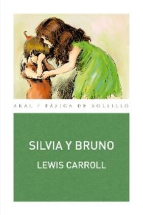 Carroll |  Silvia y Bruno | eBook | Sack Fachmedien