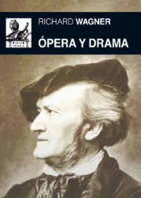 Wagner |  Ópera y drama | eBook | Sack Fachmedien