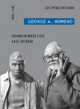 Pérez Ochando |  George A. Romero | eBook | Sack Fachmedien