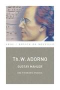 Adorno |  Gustav Mahler. Una fisionomía musical  (Monografías musicales) | eBook | Sack Fachmedien