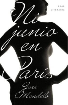 Mondelo |  Ni junio en París | eBook | Sack Fachmedien