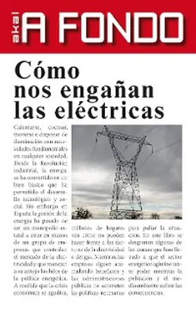 Corominas Balseyro |  Cómo nos engañan las eléctricas | eBook | Sack Fachmedien