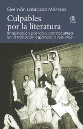 Labrador Méndez |  Culpables por la literatura | eBook | Sack Fachmedien