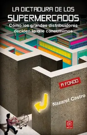 Castro |  La dictadura de los supermercados | eBook | Sack Fachmedien