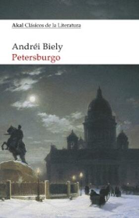 Biely |  Petersburgo | eBook | Sack Fachmedien