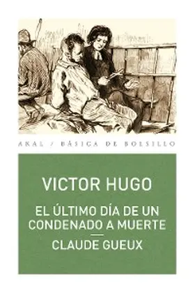 Hugo |  El último día de un condenado a muerte. Claude Geaux | eBook | Sack Fachmedien