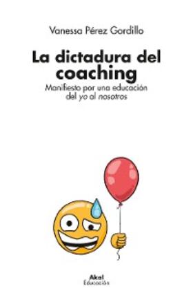 Gordillo |  La dictadura del coaching | eBook | Sack Fachmedien