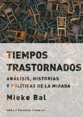 Bal |  Tiempos trastornados | eBook | Sack Fachmedien