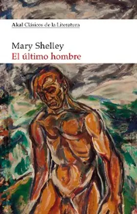 Shelley |  El último hombre | eBook | Sack Fachmedien
