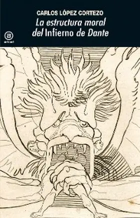 López Cortezo |  La estructura moral del "Infierno" de Dante | eBook | Sack Fachmedien
