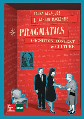 Alba Juez / Mackenzie |  Pragmatics : cognition, context and culture | Buch |  Sack Fachmedien