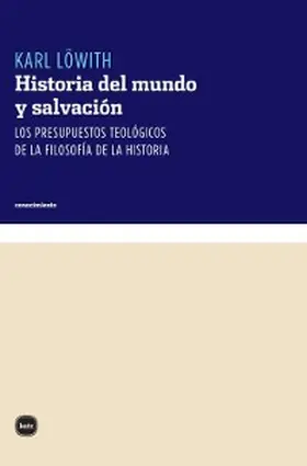 Löwith |  Historia del mundo y salvación | eBook | Sack Fachmedien