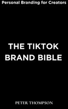 Thompson |  The TikTok Brand Bible | eBook | Sack Fachmedien