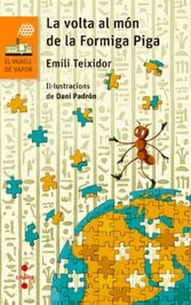 Teixidor i Viladecàs |  La volta al món de la Formiga Piga | eBook | Sack Fachmedien