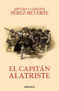 Pérez-Reverte |  El capitán Alatriste | Buch |  Sack Fachmedien