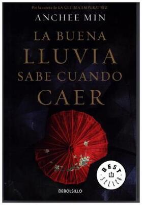 Min |  La buena lluvia sabe cuándo caer | Buch |  Sack Fachmedien