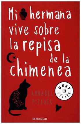 Pitcher |  Mi hermana vive sobre la repisa de la chimenea | Buch |  Sack Fachmedien
