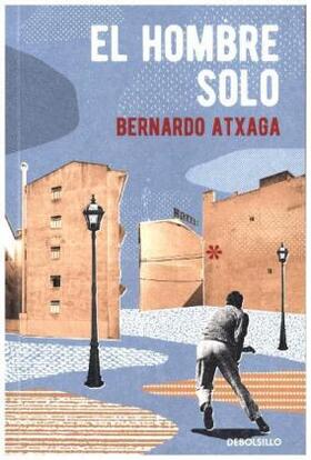 Atxaga |  El hombre solo | Buch |  Sack Fachmedien